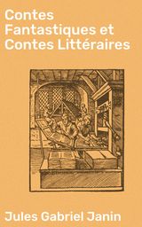 CONTES FANTASTIQUES ET CONTES LITTRAIRES