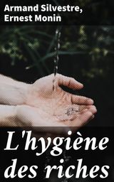 L'HYGINE DES RICHES