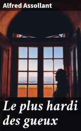 LE PLUS HARDI DES GUEUX