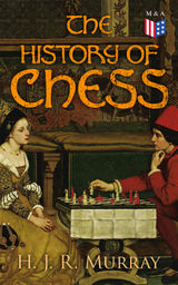 THE HISTORY OF CHESS