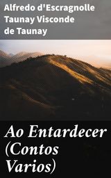 AO ENTARDECER (CONTOS VARIOS)