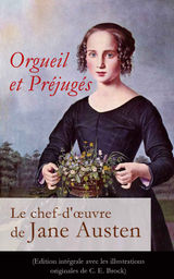 ORGUEIL ET PRJUGS - LE CHEF-D'UVRE DE JANE AUSTEN