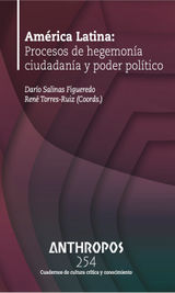 AMRICA LATINA: PROCESOS DE HEGEMONA CIUDADANA Y PODER POLTICO
REVISTA ANTHROPOS