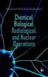 CHEMICAL, BIOLOGICAL, RADIOLOGICAL, AND NUCLEAR OPERATIONS