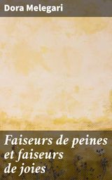 FAISEURS DE PEINES ET FAISEURS DE JOIES