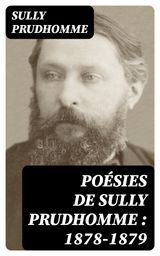 POSIES DE SULLY PRUDHOMME : 1878-1879