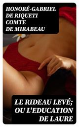 LE RIDEAU LEV; OU L'EDUCATION DE LAURE