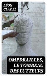 OMPDRAILLES, LE TOMBEAU DES LUTTEURS