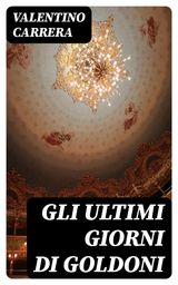 GLI ULTIMI GIORNI DI GOLDONI