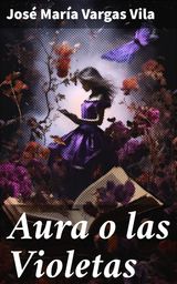 AURA O LAS VIOLETAS