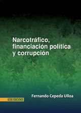 NARCOTRFICO, FINANCIACIN POLTICA Y CORRUPCIN
