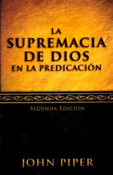 LA SUPREMACA DE DIOS EN LA PREDICACIN