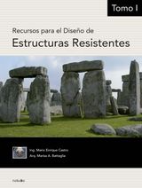 RECURSOS PARA EL DISEO DE ESTRUCTURAS RESISTENTES. TOMO 1