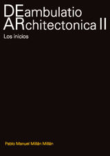 DEAMBULATIO ARCHITECTONICA II