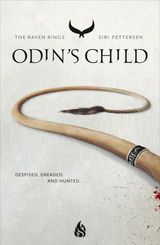 ODIN'S CHILD
THE RAVEN RINGS