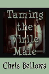 TAMING THE VIRILE MALE