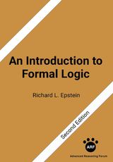 AN INTRODUCTION TO FORMAL LOGIC: SECOND EDITION