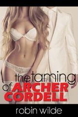 THE TAMING OF ARCHER CORDELL
ARCHER CORDELL SERIES