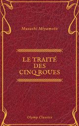 LE TRAIT DES CINQ ROUES (OLYMP CLASSICS)