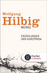 WERKE, BAND 2: ERZHLUNGEN UND KURZPROSA
WERKE