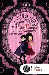 ELLA VAMPIRELLA UND DER VAMPIR MIT DEN SOMMERSPROSSEN
ELLA VAMPIRELLA