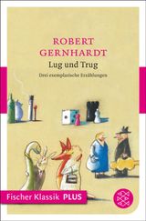 LUG UND TRUG
FISCHER KLASSIK PLUS