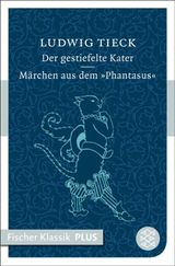 DER GESTIEFELTE KATER / MRCHEN AUS DEM PHANTASUS
FISCHER KLASSIK PLUS