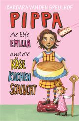 PIPPA, DIE ELFE EMILIA UND DIE KSEKUCHENSCHLACHT
PIPPA