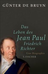 DAS LEBEN DES JEAN PAUL FRIEDRICH RICHTER