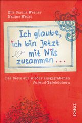 ICH GLAUBE, ICH BIN JETZT MIT NILS ZUSAMMEN