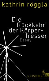 DIE RCKKEHR DER KRPERFRESSER