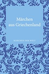 MRCHEN AUS GRIECHENLAND