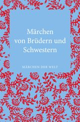 MRCHEN VON BRDERN UND SCHWESTERN