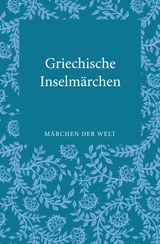 GRIECHISCHE INSELMRCHEN