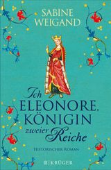 ICH, ELEONORE, KNIGIN ZWEIER REICHE