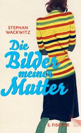 DIE BILDER MEINER MUTTER