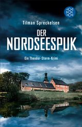 DER NORDSEESPUK
EIN THEODOR-STORM-KRIMI