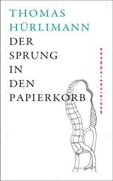 DER SPRUNG IN DEN PAPIERKORB