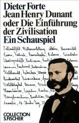 JEAN HENRY DUNANT ODER DIE EINFHRUNG DER ZIVILISATION