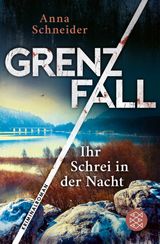 GRENZFALL - IHR SCHREI IN DER NACHT
JAHN UND KRAMMER ERMITTELN