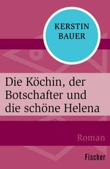 DIE KCHIN, DER BOTSCHAFTER UND DIE SCHNE HELENA