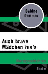 AUCH BRAVE MDCHEN TUN'S