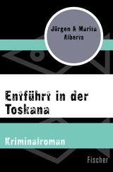 ENTFHRT IN DER TOSKANA