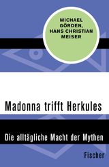 MADONNA TRIFFT HERKULES