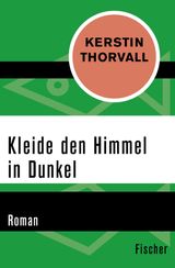 KLEIDE DEN HIMMEL IN DUNKEL