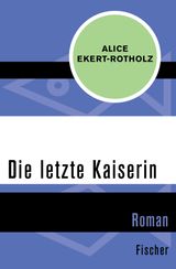 DIE LETZTE KAISERIN