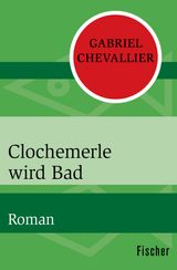 CLOCHEMERLE WIRD BAD