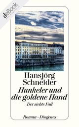 HUNKELER UND DIE GOLDENE HAND
KOMMISSR HUNKELER