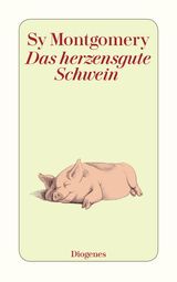 DAS HERZENSGUTE SCHWEIN