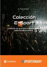 COLECCIÓN E-SPORT (EDICIÓN COMPLETA)